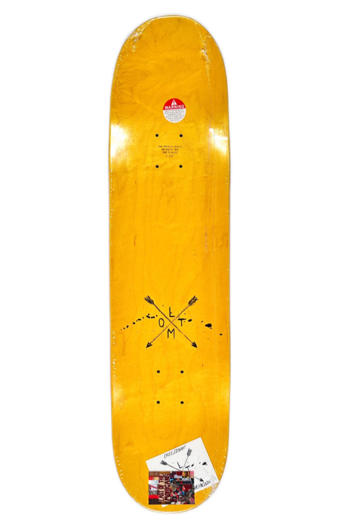 Last of the Mohicans Make the Call Skateboard Deck top